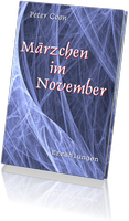 Märzchen im November – Kurzgeschichten