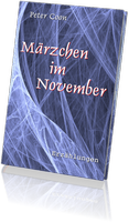 Märzchen im November – Kurzgeschichten