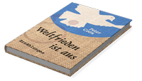 Weltfrieden ist aus – Kurzgeschichten
